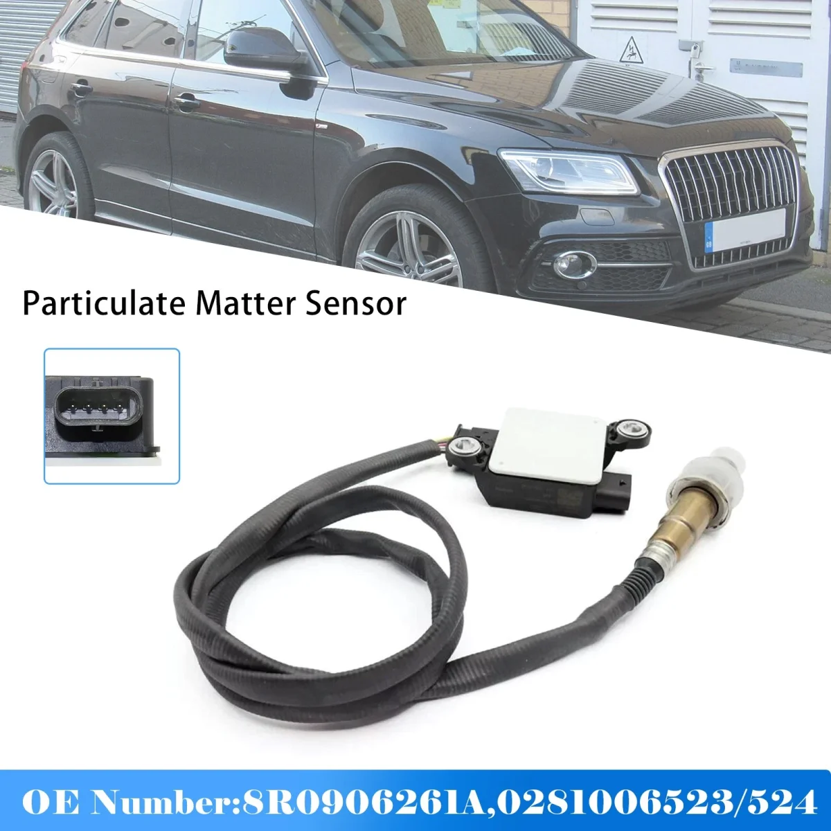 Car Particulate Matter Sensor Replacement Accessories For Audi Q5 8R 3.0 TDI 2014 2015 2016 8R0906261A
Car Particulate Matter Sensor Replacement Accessories For Audi Q5 8R 3.0 TDI 2014 2015 2016 8R0906261A