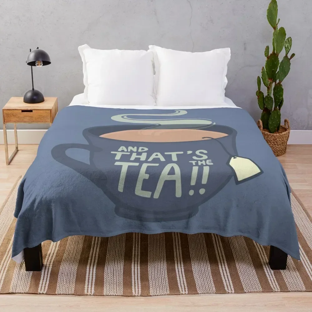 And That's the Tea!! Throw Blanket Warm Napping Blanket for Office Couch Bed
And That's the Tea!! Throw Blanket Warm Napping Blanket for Office Couch Bed