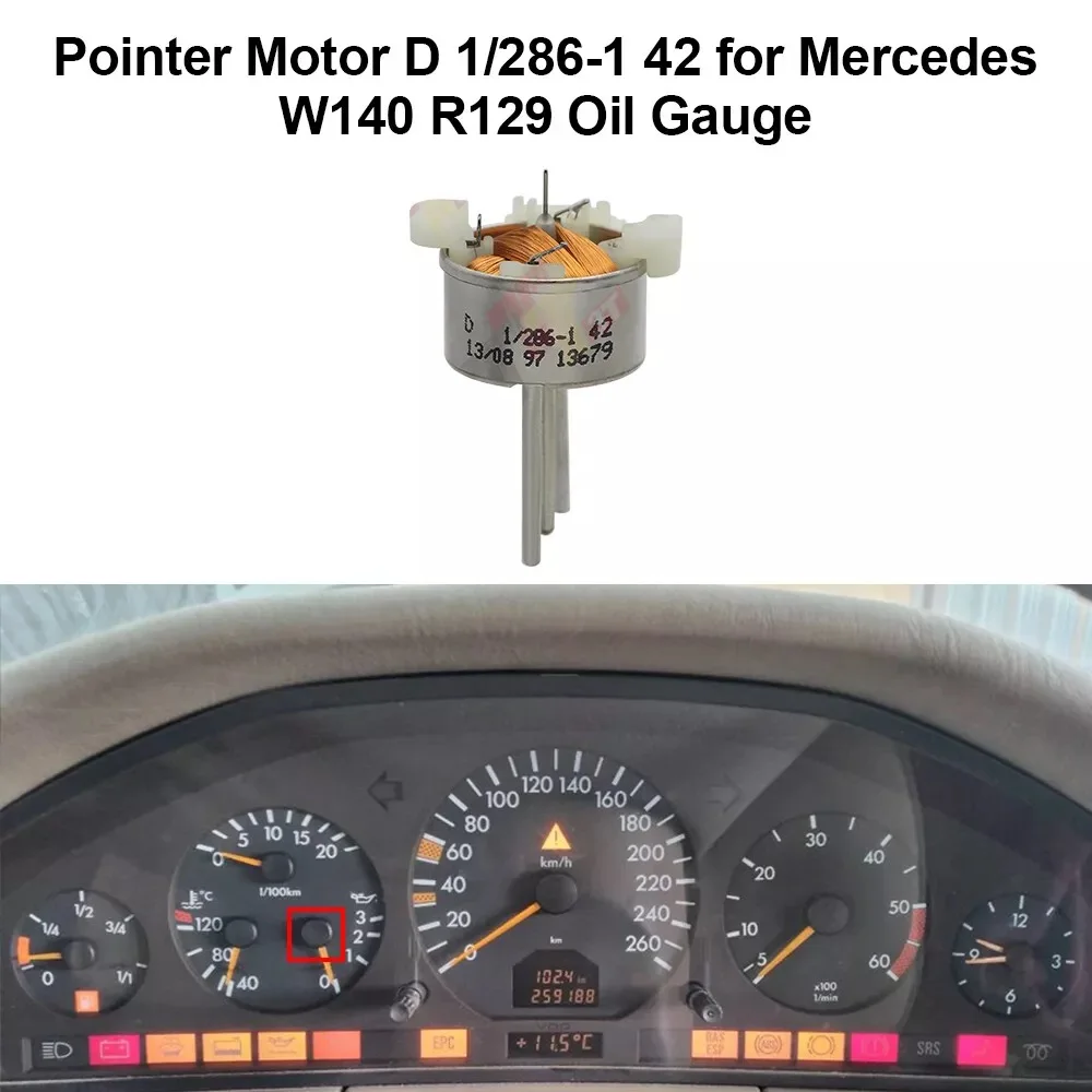 Pointer Motor D 1/286-1 42 for Mercedes W140 R129 Oil Gauge
Pointer Motor D 1/286-1 42 for Mercedes W140 R129 Oil Gauge