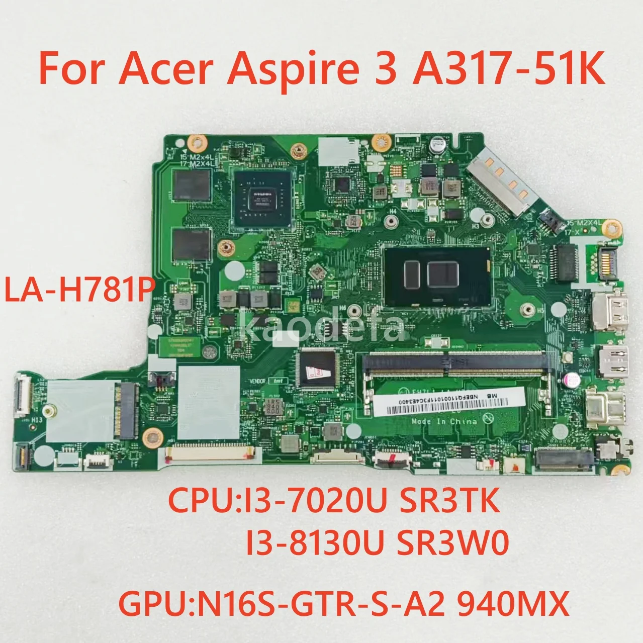 LA-H781 Материнская плата для ноутбука Acer Aspire 3 A317-51K Процессор: I3-7020U I3-8130U Графический процессор: N16S-GTR-S-A2 940MX 100% тест в порядке
LA-H781 Материнская плата для ноутбука Acer Aspire 3 A317-51K Процессор: I3-7020U I3-8130U Графический процессор: N16S-GTR-S-A2 940MX 100% тест в порядке