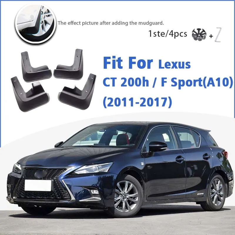 Mudguard For Lexus CT 200H CT200H FSport F Sport 2011-2017 A10 Front Rear Mudflaps Mudguards Car Accessories Splash Guard Fender
Mudguard For Lexus CT 200H CT200H FSport F Sport 2011-2017 A10 Front Rear Mudflaps Mudguards Car Accessories Splash Guard Fender