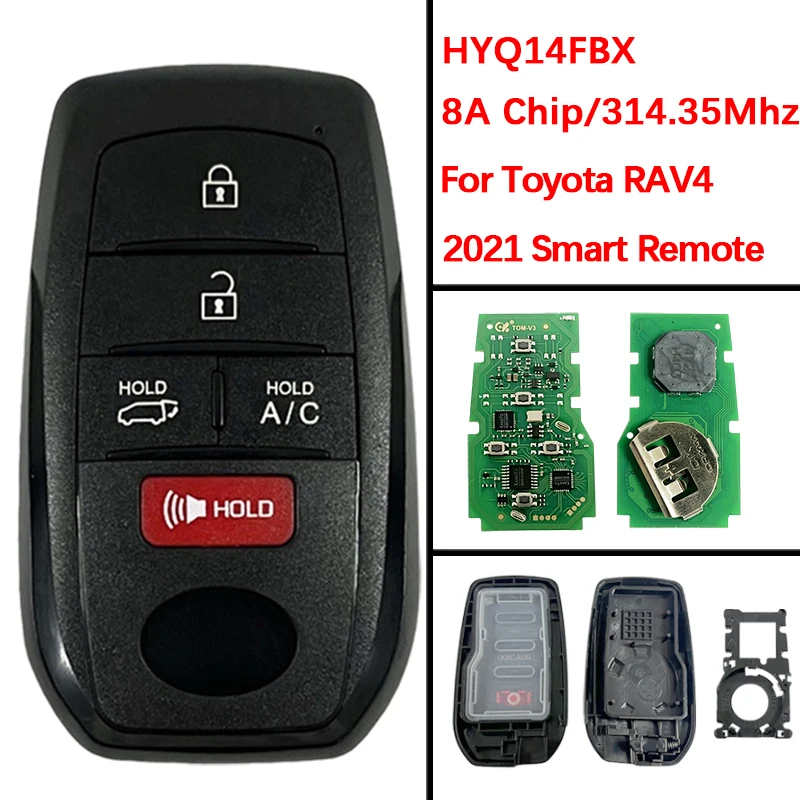 CN007320 Aftermarket Smart Remote Key 8990H-42380 8990H-42381 HYQ14FBX 314.35/312.10MHZ BA BA For Toyota RAV4 2021
CN007320 Aftermarket Smart Remote Key 8990H-42380 8990H-42381 HYQ14FBX 314.35/312.10MHZ BA BA For Toyota RAV4 2021