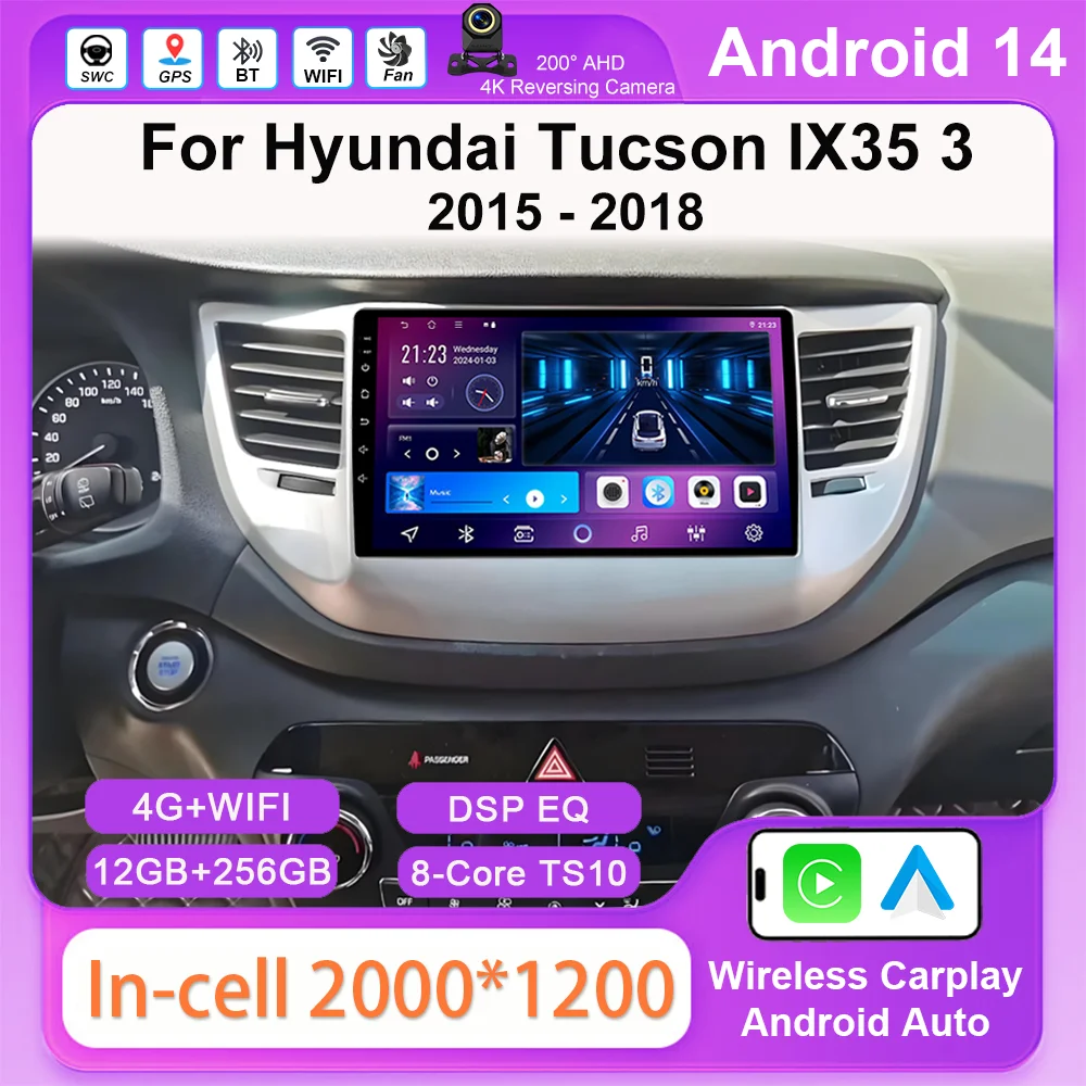Android 14 Radio Stereo For Hyundai Tucson IX35 3 2015 2016 2017 2018 Auto QLED Screen Multimedia Player Navigation Head Unit 4G
Android 14 Radio Stereo For Hyundai Tucson IX35 3 2015 2016 2017 2018 Auto QLED Screen Multimedia Player Navigation Head Unit 4G
