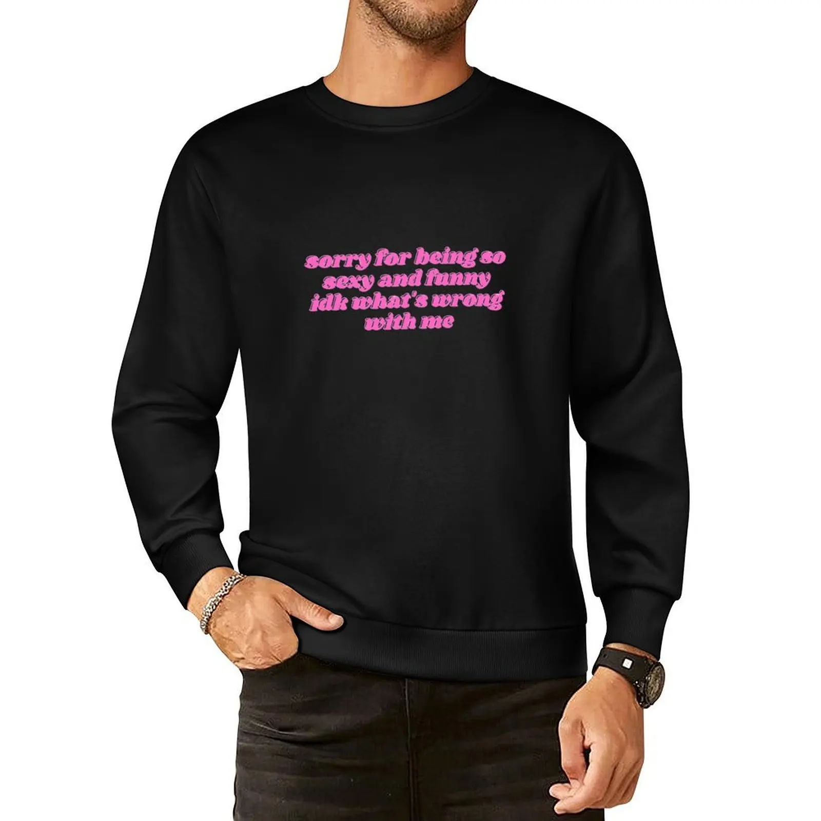 sorry for being so sexy and funny Pullover Hoodie men's clothes autumn new products hooded sweatshirt
sorry for being so sexy and funny Pullover Hoodie men's clothes autumn new products hooded sweatshirt