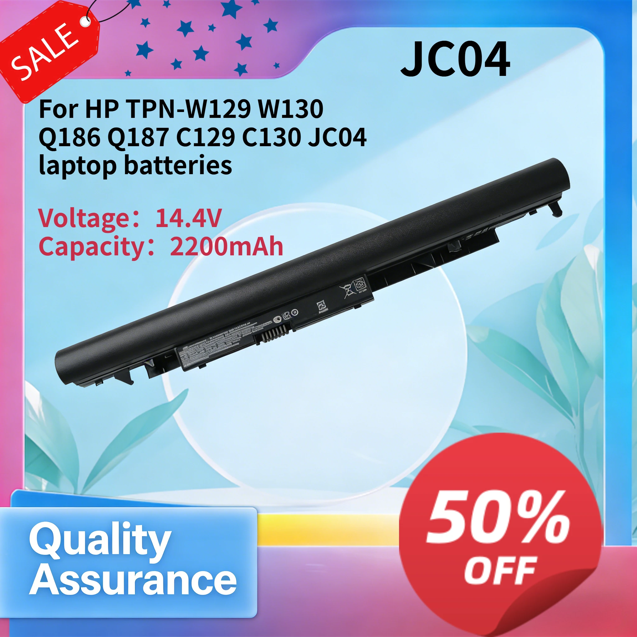 High quality 2200mAh 14.4V Compatible with HP TPN-W129 W130 Q186 Q187 C129 C130 JC04 laptop batteries
High quality 2200mAh 14.4V Compatible with HP TPN-W129 W130 Q186 Q187 C129 C130 JC04 laptop batteries