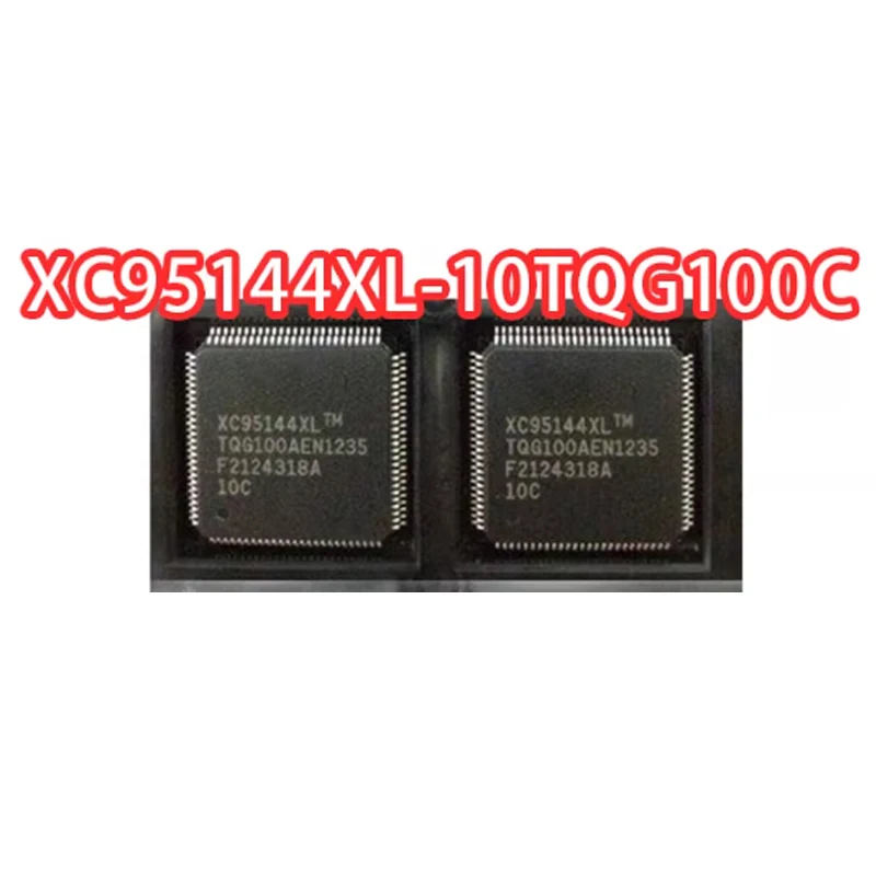 XC95144XL-10TQG100C XC95144XL Brand new original chip QFP-100
XC95144XL-10TQG100C XC95144XL Brand new original chip QFP-100