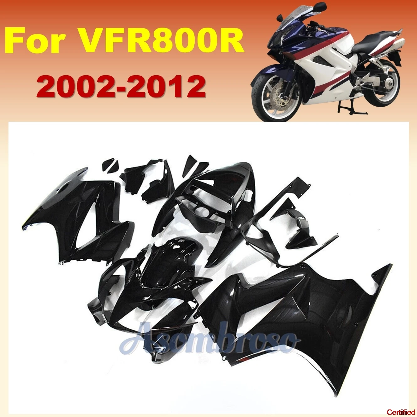 Fairings Kits for VFR800 2002 2003 2004 2005 2010 2008 2006 2012 VFR800RR 02-12 ABS Plastic Glossy Black Bodywork Set
Fairings Kits for VFR800 2002 2003 2004 2005 2010 2008 2006 2012 VFR800RR 02-12 ABS Plastic Glossy Black Bodywork Set