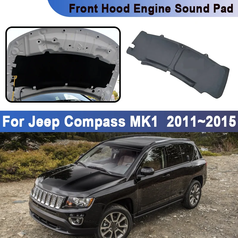 For Jeep Compass MK1 2011-2015 Car Engine Compartment Hood Lining Sound Insulation Mat Thermal Protection Cotton Pad Accessories
For Jeep Compass MK1 2011-2015 Car Engine Compartment Hood Lining Sound Insulation Mat Thermal Protection Cotton Pad Accessories