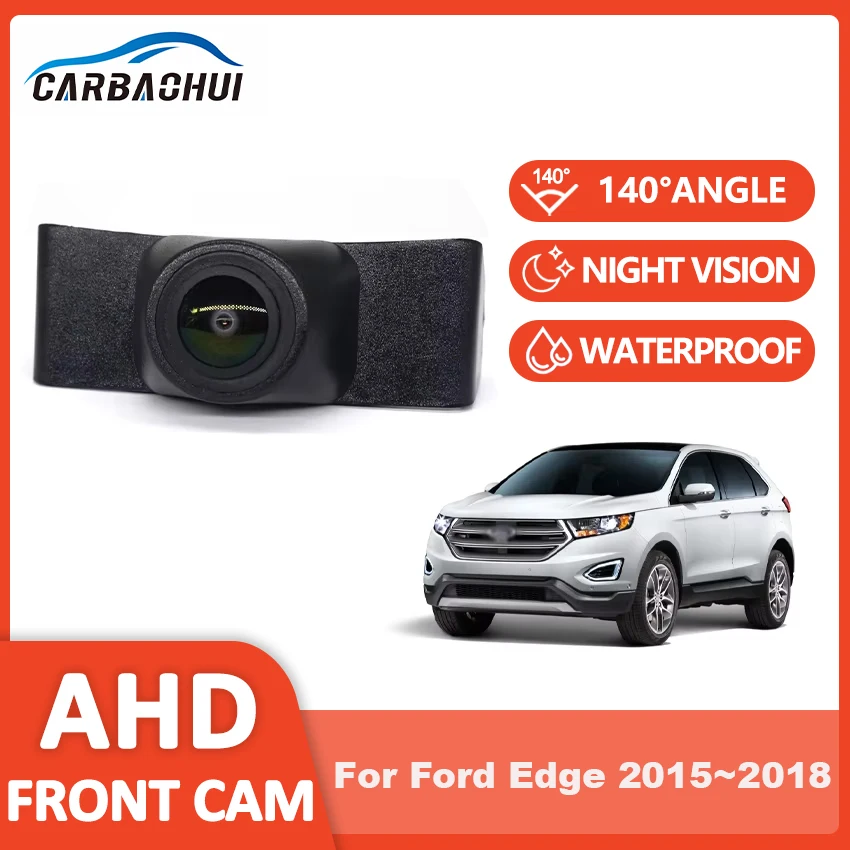 AHD 1920*1080P Car Front View Camera For Ford Edge 2015 2016 2017 2018 Front Grille Camera 170 ° Fisheye CCD CVBS Night Vision
AHD 1920*1080P Car Front View Camera For Ford Edge 2015 2016 2017 2018 Front Grille Camera 170 ° Fisheye CCD CVBS Night Vision
