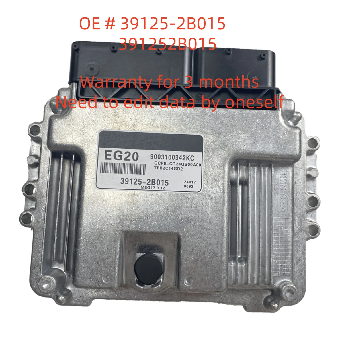 High quality 39125-2B015 391252B015 MEG17.9.12 EG20 ECU ECM Electronic Controller Module for Hyundai I20
High quality 39125-2B015 391252B015 MEG17.9.12 EG20 ECU ECM Electronic Controller Module for Hyundai I20