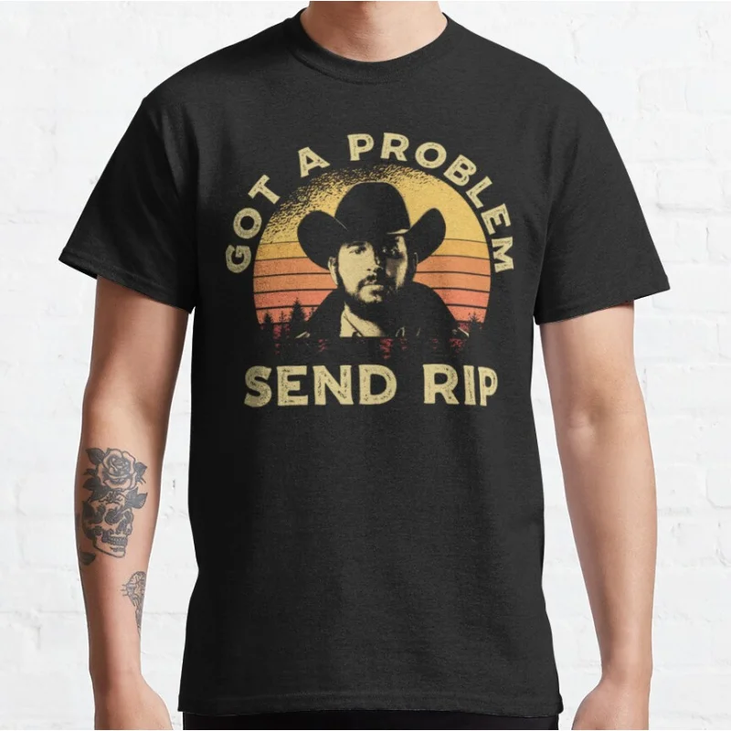 Retro Cowboy Got A Problem Send Rip Vintage American movie yellowstone tv graphic t shirts for fans large size tops
Retro Cowboy Got A Problem Send Rip Vintage American movie yellowstone tv graphic t shirts for fans large size tops