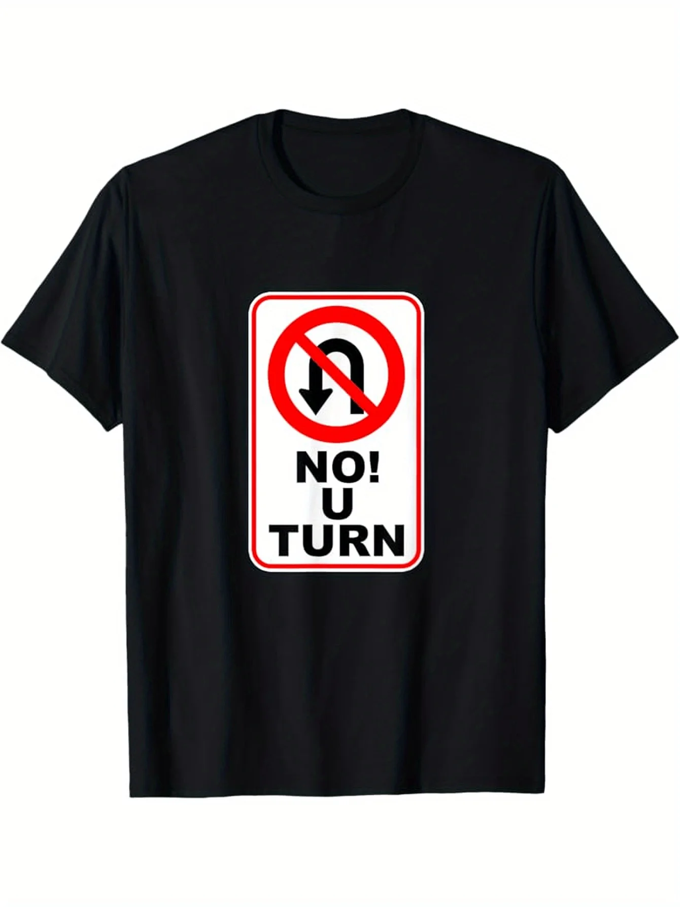 Men's Funny Traffic Sign Graphic T-Shirt No U-Turn Prohibition Design Cotton Tee Black with Red White Print
Men's Funny Traffic Sign Graphic T-Shirt No U-Turn Prohibition Design Cotton Tee Black with Red White Print