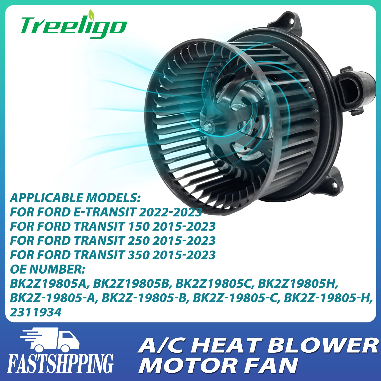 Treeligo New Air Conditioner Blower Motor Fan Parts For FORD E-TRANSIT 2022-2023/For FORD TRANSIT 150 250 350 2015-2023 Black
Treeligo New Air Conditioner Blower Motor Fan Parts For FORD E-TRANSIT 2022-2023/For FORD TRANSIT 150 250 350 2015-2023 Black