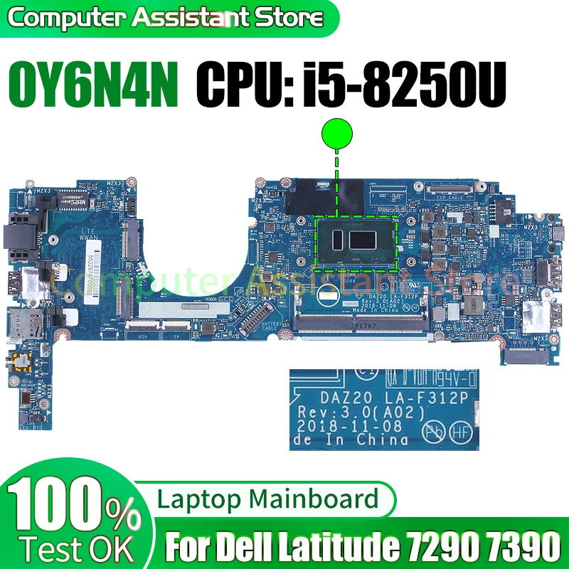For Dell Latitude 7290 7390 Laptop Mainboard DAZ20 LA-F312P 0Y6N4N SR3LB i5-8250U 100%test Notebook Motherboard
For Dell Latitude 7290 7390 Laptop Mainboard DAZ20 LA-F312P 0Y6N4N SR3LB i5-8250U 100%test Notebook Motherboard