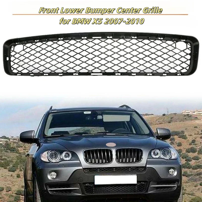 51117163956 Front Lower Bumper Grille Mesh for BMW X5 E70 2007-2010 ABS Plastic Replacement Car Styling Accessories
51117163956 Front Lower Bumper Grille Mesh for BMW X5 E70 2007-2010 ABS Plastic Replacement Car Styling Accessories
