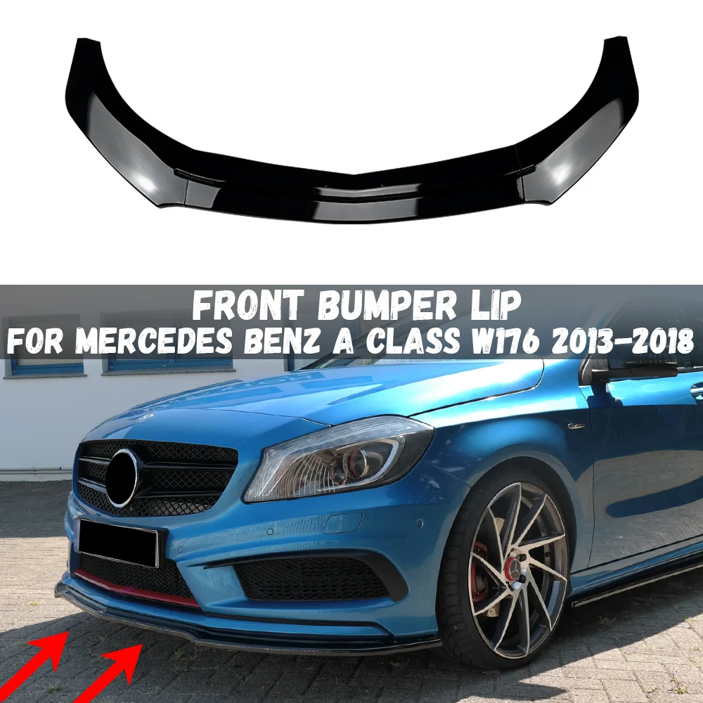 For Mercedes Benz A Class W176 A200 A260 A45 AMG 2013-2018 Car Front Bumper Splitter Lip Protector Spoiler Body Kit Tuning
For Mercedes Benz A Class W176 A200 A260 A45 AMG 2013-2018 Car Front Bumper Splitter Lip Protector Spoiler Body Kit Tuning