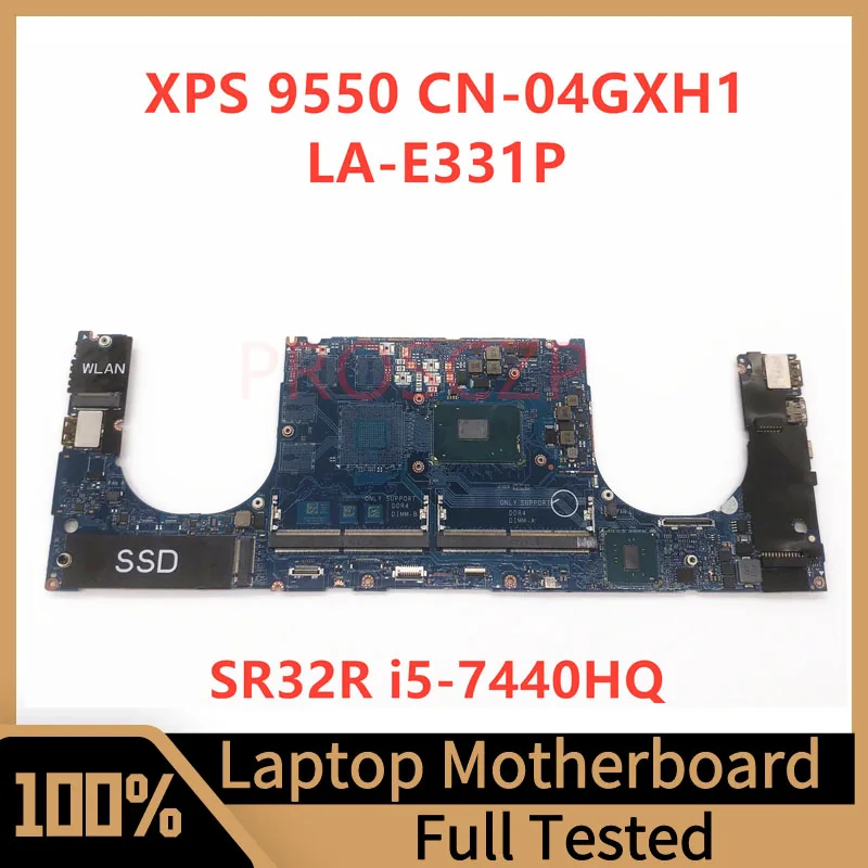 CN-04GXH1 04GXH1 4GXH1 For DELL Precision 5520 XPS 15 9560 Laptop Motherboard LA-E331P With SR32R I5-7440HQ CPU 100% Tested Good
CN-04GXH1 04GXH1 4GXH1 For DELL Precision 5520 XPS 15 9560 Laptop Motherboard LA-E331P With SR32R I5-7440HQ CPU 100% Tested Good