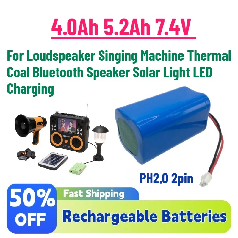 Grade A 4.0Ah 5.2Ah 7.4V Lithium Battery for Loudspeaker Singing Machine Thermal Coal Bluetooth Speaker Solar Light LED Charging
Grade A 4.0Ah 5.2Ah 7.4V Lithium Battery for Loudspeaker Singing Machine Thermal Coal Bluetooth Speaker Solar Light LED Charging