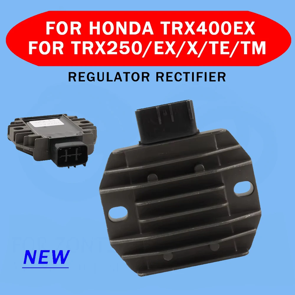 For HONDA TRX400EX TRX250TE TRX250TM TRX250 TRX250EX TRX250X TRX 250 400 EX Motorcycle Accessories Voltage Regulator Rectifier
For HONDA TRX400EX TRX250TE TRX250TM TRX250 TRX250EX TRX250X TRX 250 400 EX Motorcycle Accessories Voltage Regulator Rectifier
