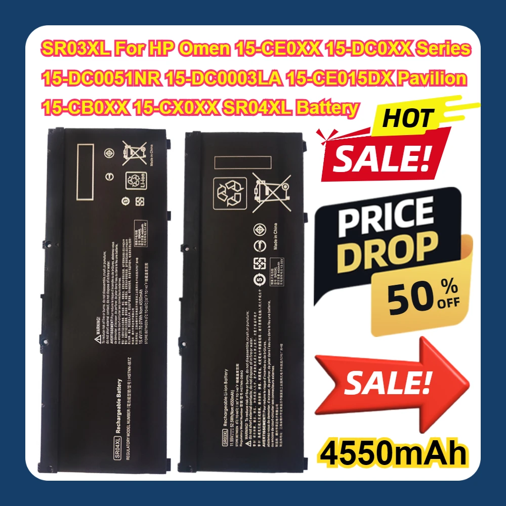4550mAh SR03XL For HP Omen 15-CE0XX 15-DC0XX Series 15-DC0051NR 15-DC0003LA 15-CE015DX Pavilion 15-CB0XX 15-CX0XX SR04XL Battery
4550mAh SR03XL For HP Omen 15-CE0XX 15-DC0XX Series 15-DC0051NR 15-DC0003LA 15-CE015DX Pavilion 15-CB0XX 15-CX0XX SR04XL Battery