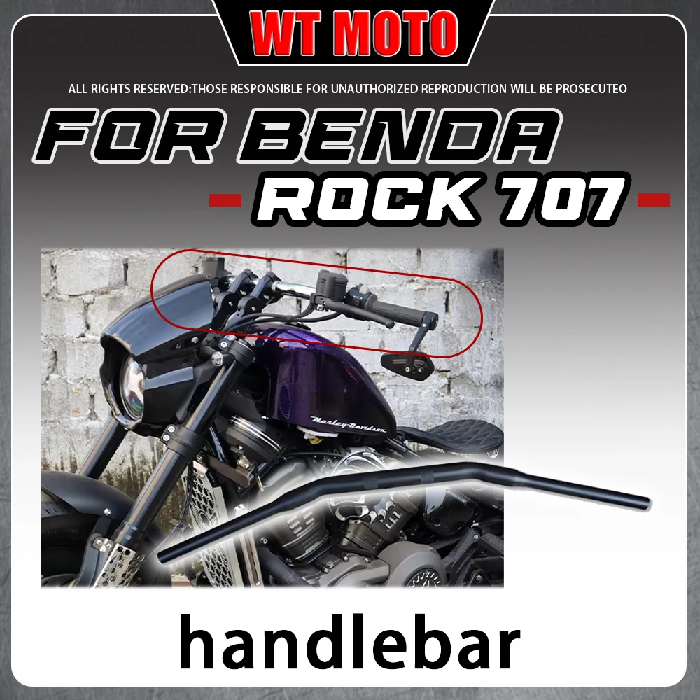 For BENDA ROCK707 707Ultra 707Pro Motorcycle Flat Handlebar Low Handlebar Steering Handle Post Accessories
For BENDA ROCK707 707Ultra 707Pro Motorcycle Flat Handlebar Low Handlebar Steering Handle Post Accessories