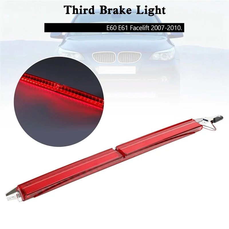 Car Tail Light High Mount 3Rd Rear Third Brake Light for BMW 5-Series Touring E61 2007-2010 63256925902 63257145667
Car Tail Light High Mount 3Rd Rear Third Brake Light for BMW 5-Series Touring E61 2007-2010 63256925902 63257145667