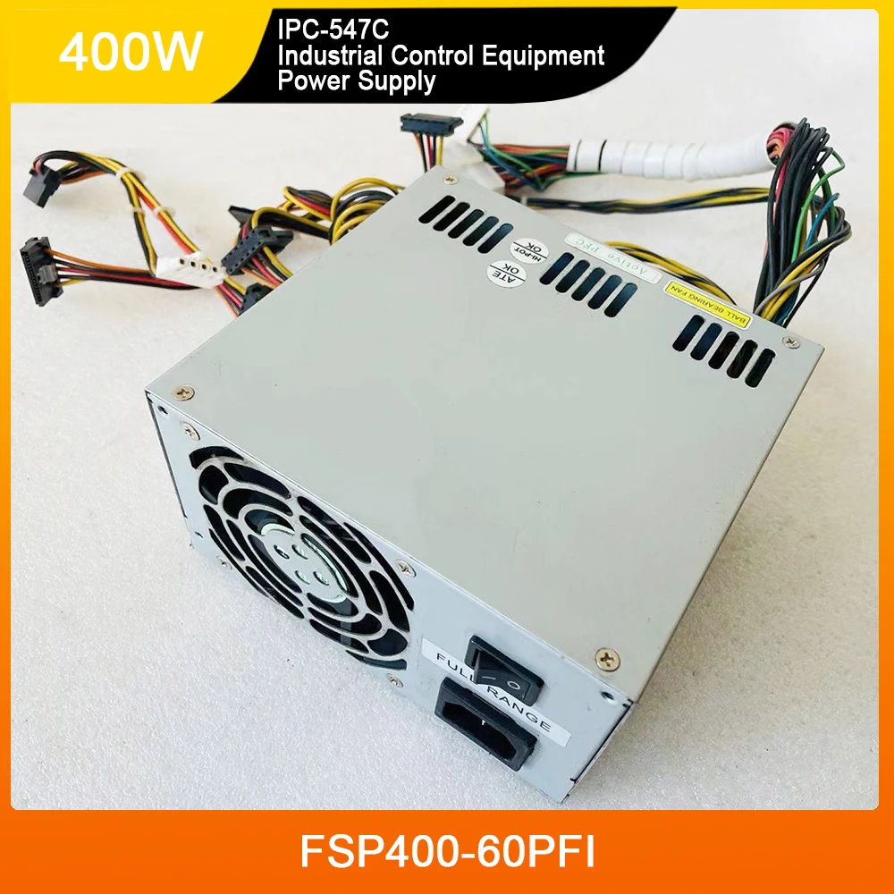 FSP400-60PFI IPC-547C 400W Industrial Control Equipment Power Supply High Quality Fast Ship
FSP400-60PFI IPC-547C 400W Industrial Control Equipment Power Supply High Quality Fast Ship