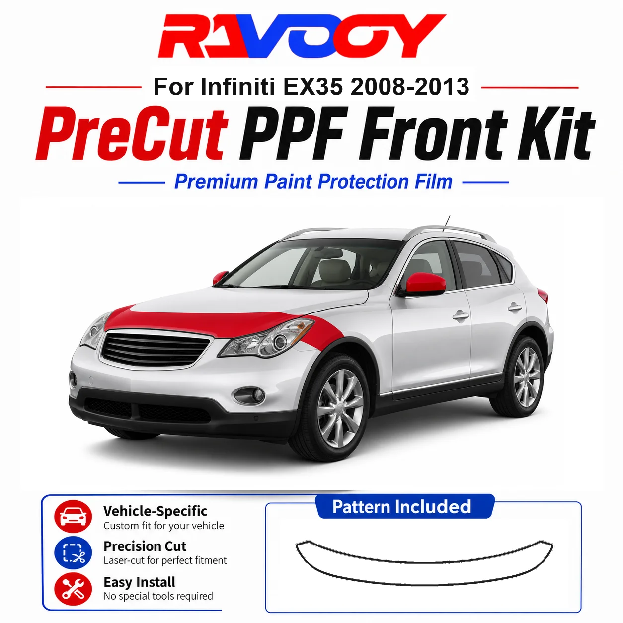 8.5mil TPU Precut PPF Kit For Infiniti EX35 2008-2013 - Hood, Fenders & Mirror Set - Self-Healing Clear Bra Film
8.5mil TPU Precut PPF Kit For Infiniti EX35 2008-2013 - Hood, Fenders & Mirror Set - Self-Healing Clear Bra Film