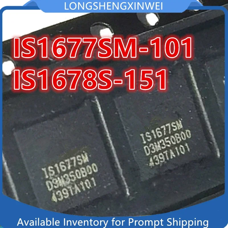 1PCS New Original IS1677SM-101 IS1677SM IS1678S IS1678S-151 QFN48
1PCS New Original IS1677SM-101 IS1677SM IS1678S IS1678S-151 QFN48