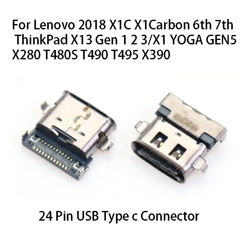 1PC For Lenovo X280 T480S T490 T495 X390 ThinkPad Gen 1 2 3 5/X1 13 YOGA 2018 Carbon 6th 7th Type-C USB interface charging plug
1PC For Lenovo X280 T480S T490 T495 X390 ThinkPad Gen 1 2 3 5/X1 13 YOGA 2018 Carbon 6th 7th Type-C USB interface charging plug
