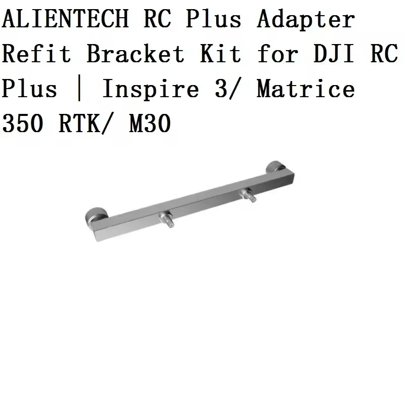 New DJ RC plus Adapter Refit Bracket Kit for Inspire 3 Matrice 350 RTK M30 Drone Accessories Refit Bracket Kit Drone Accessories
New DJ RC plus Adapter Refit Bracket Kit for Inspire 3 Matrice 350 RTK M30 Drone Accessories Refit Bracket Kit Drone Accessories