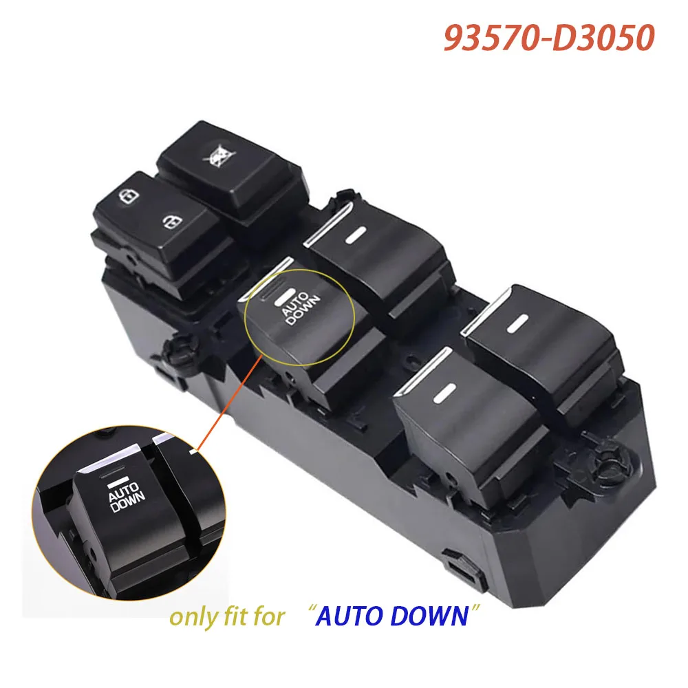 Front Left Electric Power Window Switch Lifter Control Button for Hyundai Tucson 2016 2017 2018 2019 93570-D3050 93570-D30504X
Front Left Electric Power Window Switch Lifter Control Button for Hyundai Tucson 2016 2017 2018 2019 93570-D3050 93570-D30504X