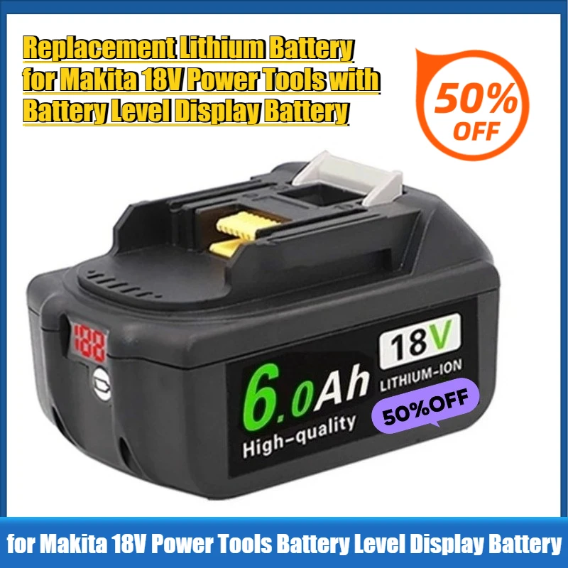 Replacement Lithium Battery for Makita 18V Power Tools with Battery Level Display Battery
Replacement Lithium Battery for Makita 18V Power Tools with Battery Level Display Battery