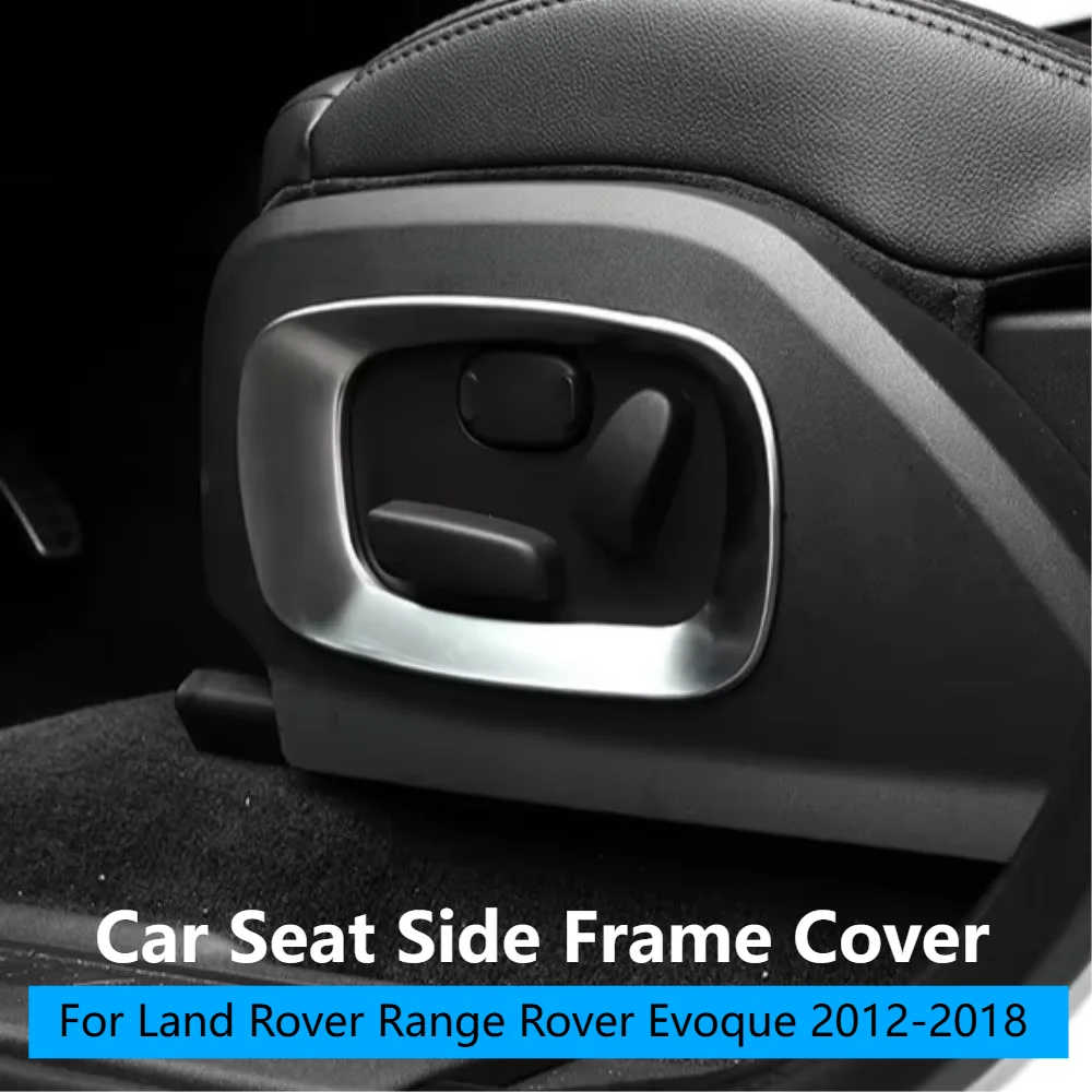 Car Upgrade For Land Rover Range Rover Evoque 2012-2018 ABS Silver Seat Side Frame Cover Trim Sequins Interior Accessories
Car Upgrade For Land Rover Range Rover Evoque 2012-2018 ABS Silver Seat Side Frame Cover Trim Sequins Interior Accessories