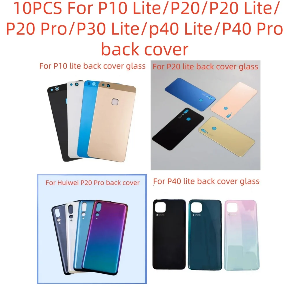 10PCS For P10 Lite/P20/P20 Lite/P20 Pro/ P30 Lite/ P40 Lite/ P40 Pro Back cover Glass Replacement
10PCS For P10 Lite/P20/P20 Lite/P20 Pro/ P30 Lite/ P40 Lite/ P40 Pro Back cover Glass Replacement