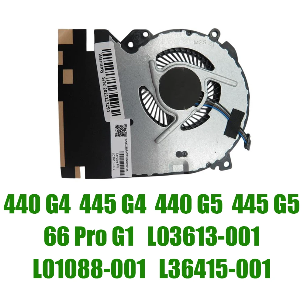 For HP For ProBook 440 G4 445 G4 440 G5 445 G5 For ZHAN 66 Pro G1 L03613-001 L01088-001 L36415-001 DC5V Replacement Laptop Fan
For HP For ProBook 440 G4 445 G4 440 G5 445 G5 For ZHAN 66 Pro G1 L03613-001 L01088-001 L36415-001 DC5V Replacement Laptop Fan