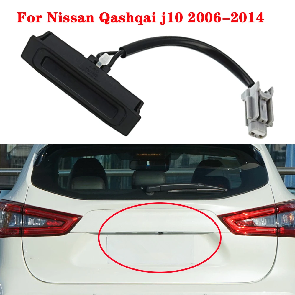 Car Rear Trunk Switch for Nissan Qashqai J10 2006-2014 90602-JD004 90602-JD00B 90602JD004 90602JD00B
Car Rear Trunk Switch for Nissan Qashqai J10 2006-2014 90602-JD004 90602-JD00B 90602JD004 90602JD00B