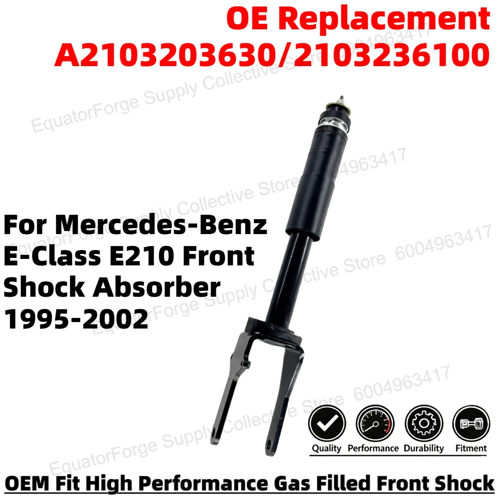 High Stability Premium Durable Front Shock Absorber for Mercedes-Benz E-Class E210 4WD OE Number A2103203630/2103236100
High Stability Premium Durable Front Shock Absorber for Mercedes-Benz E-Class E210 4WD OE Number A2103203630/2103236100