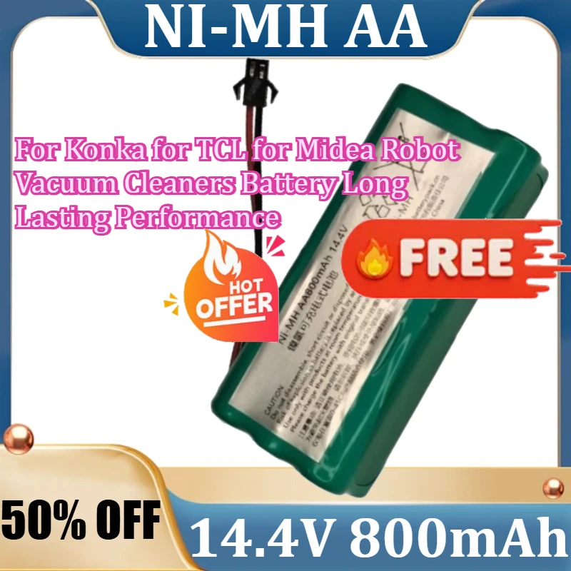 For Konka for TCL for Midea Robot Vacuum Cleaners Battery Long Lasting Performance Replacement AA 14.4V 800mAh Li-ion Battery
For Konka for TCL for Midea Robot Vacuum Cleaners Battery Long Lasting Performance Replacement AA 14.4V 800mAh Li-ion Battery