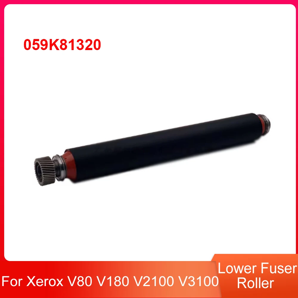 059K81320 Original Pressure Roller for Fuji Xerox Versant V 80 V 180 V 2100 V 3100 Lower Fuser Roller
059K81320 Original Pressure Roller for Fuji Xerox Versant V 80 V 180 V 2100 V 3100 Lower Fuser Roller