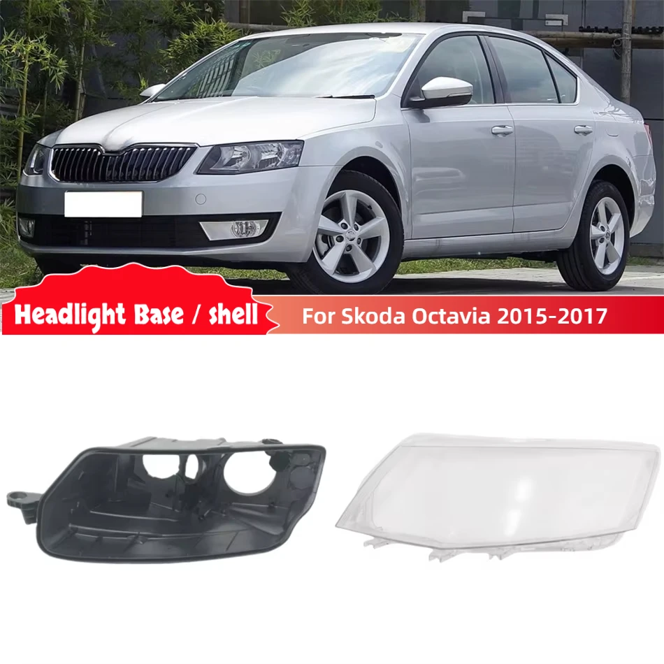 Для Skoda Octavia 2015 2016 2017, запасные части для салона автомобиля, корпус фары, задний корпус, линза передней лампы
Для Skoda Octavia 2015 2016 2017, запасные части для салона автомобиля, корпус фары, задний корпус, линза передней лампы