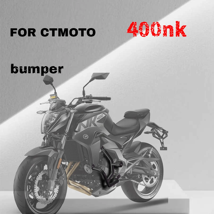 Для CTMOTO 400nk бампер 650NK спортивный бампер защита от падения мяч модификация бампера аксессуары
Для CTMOTO 400nk бампер 650NK спортивный бампер защита от падения мяч модификация бампера аксессуары