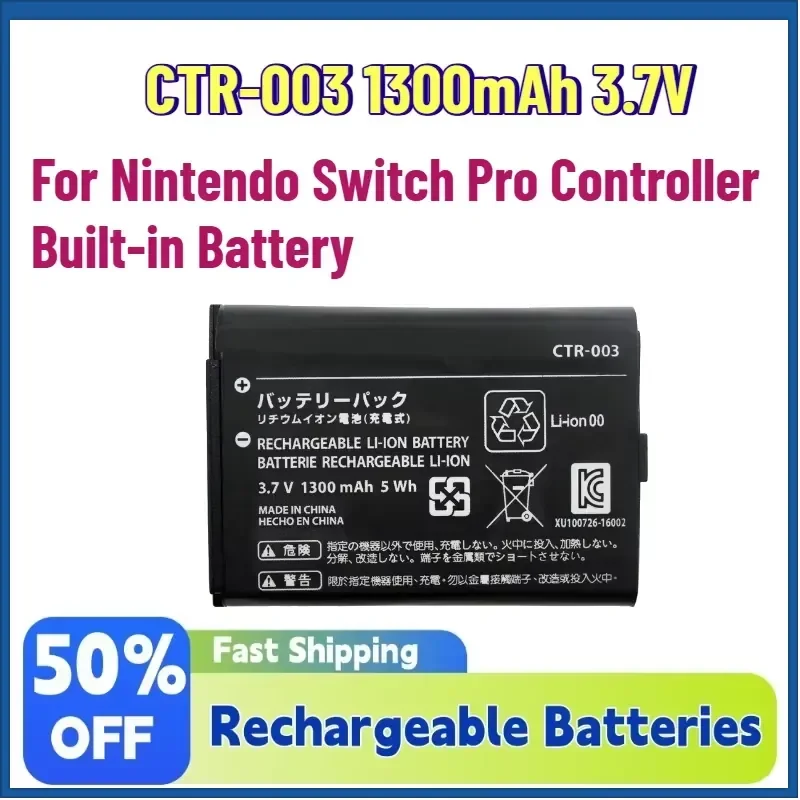 New Upgrade CTR-003 1300mAh 3.7V Rechargeable Lithium-ion Battery Pack for Nintendo Switch Pro Controller Built-in Battery
New Upgrade CTR-003 1300mAh 3.7V Rechargeable Lithium-ion Battery Pack for Nintendo Switch Pro Controller Built-in Battery