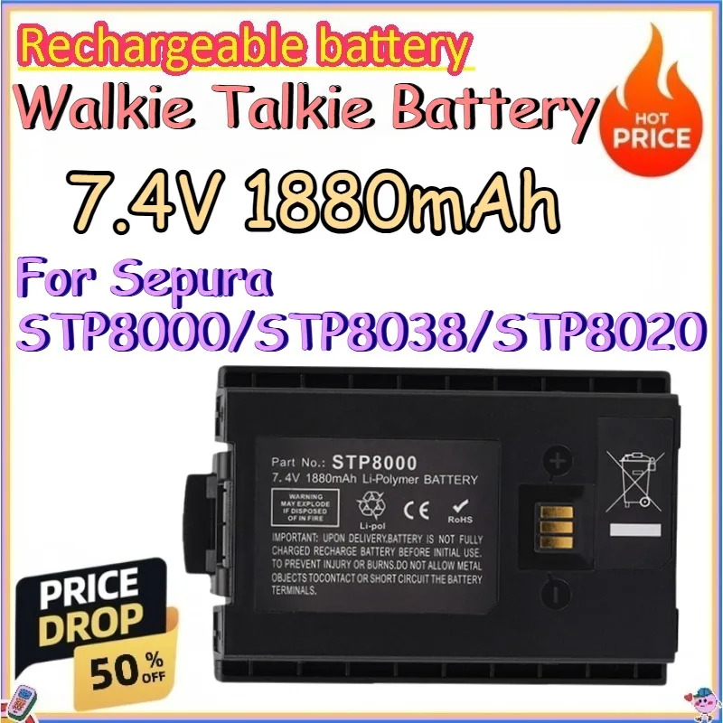 7.4V 1880mAh Walkie Talkie Battery for Sepura STP8000/STP8038/STP8020 Replace Rechargeable Lithium Battery
7.4V 1880mAh Walkie Talkie Battery for Sepura STP8000/STP8038/STP8020 Replace Rechargeable Lithium Battery