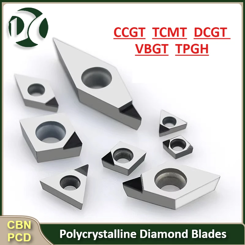 CBN Polycrystalline Diamond Blades CCGT TCMT DCGT VBGT TPGH, Single-Sided CNC Turning Inserts for Lathe Tool Holders
CBN Polycrystalline Diamond Blades CCGT TCMT DCGT VBGT TPGH, Single-Sided CNC Turning Inserts for Lathe Tool Holders