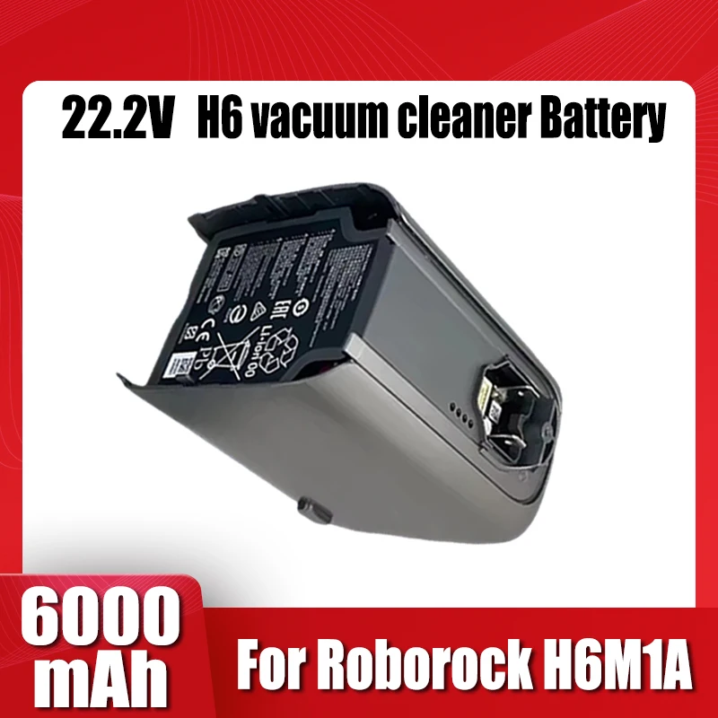 For Roborock H6M1A vacuum cleaner battery accessories, 22.2V 6000mAh, large capacity battery
For Roborock H6M1A vacuum cleaner battery accessories, 22.2V 6000mAh, large capacity battery
