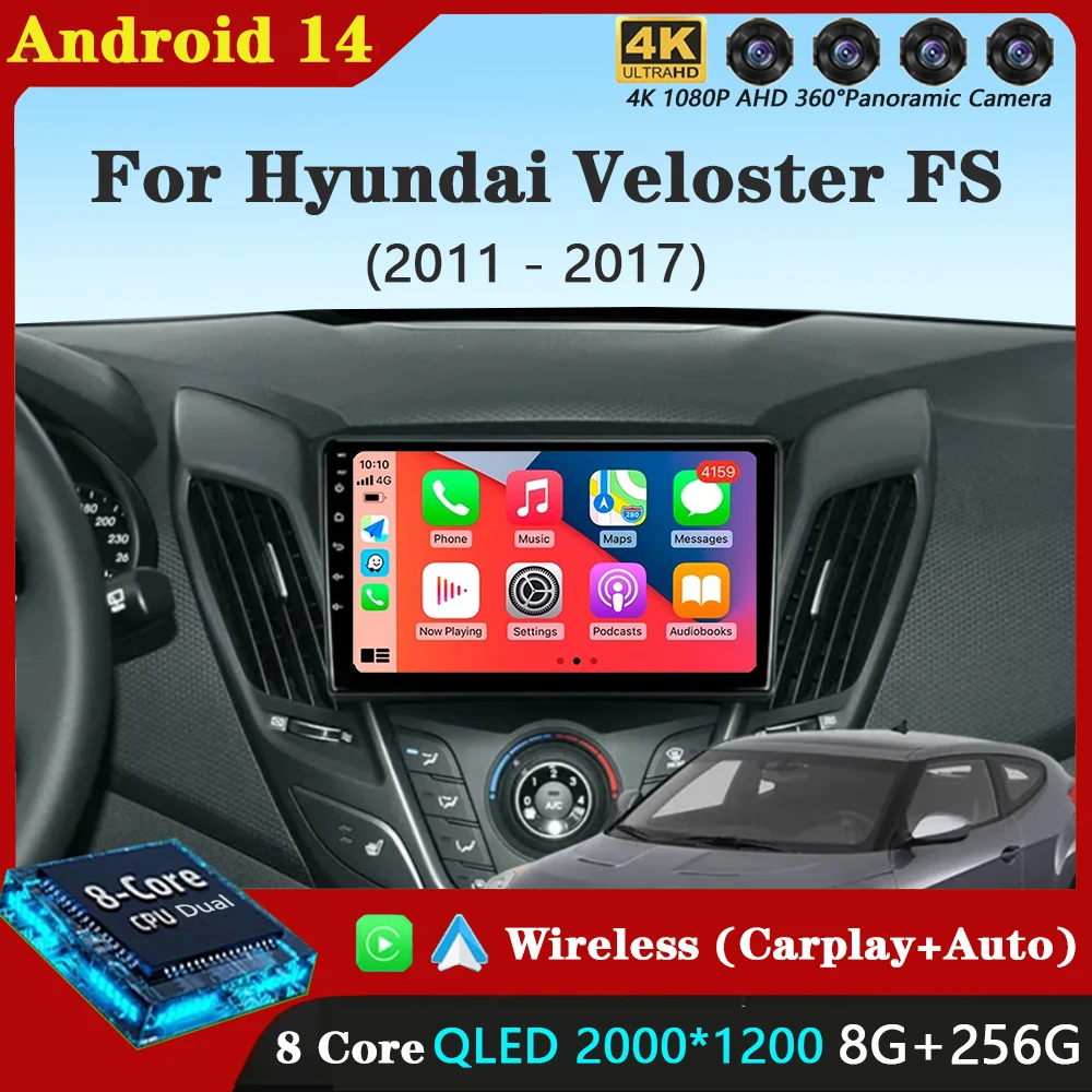 Android 14 Carplay Car Radio For Hyundai Veloster FS 2011 - 2017 Navigation Multimedia Player Stereo WiFi+4G BT DVD 360 Canera
Android 14 Carplay Car Radio For Hyundai Veloster FS 2011 - 2017 Navigation Multimedia Player Stereo WiFi+4G BT DVD 360 Canera