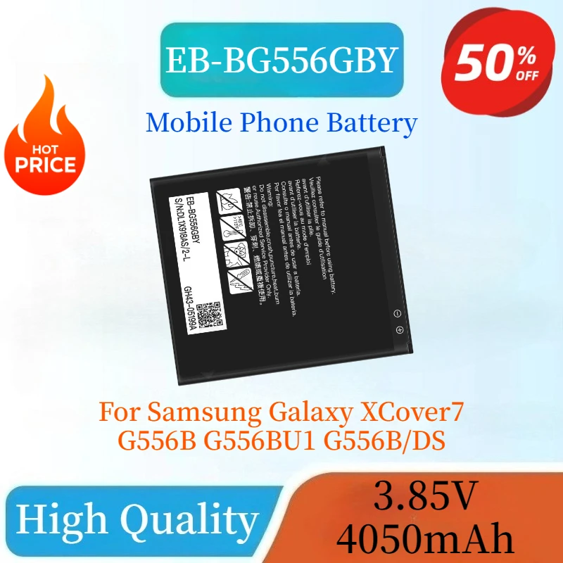 High Quality EB-BG556GBY 3.85V 4050mAh Replaceable Phone Battery For Samsung Galaxy XCover7 G556B G556BU1 G556B/DS Brand New
High Quality EB-BG556GBY 3.85V 4050mAh Replaceable Phone Battery For Samsung Galaxy XCover7 G556B G556BU1 G556B/DS Brand New