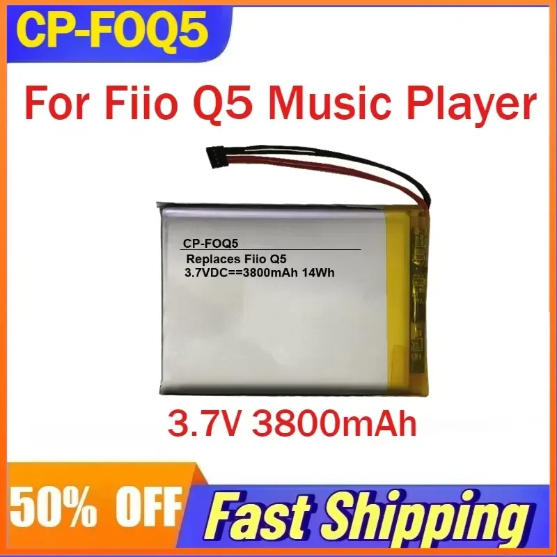 3.7V 3800mAh CP-FOQ5 Rechargeable Li-Ion Battery for Fiio Q5 Music Player Replacement Batteries Accessories
3.7V 3800mAh CP-FOQ5 Rechargeable Li-Ion Battery for Fiio Q5 Music Player Replacement Batteries Accessories
