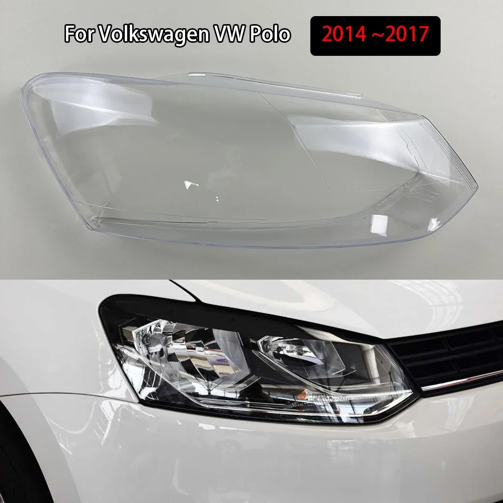 For Volkswagen VW Polo 2014 ~2017 Left Right Transparent Headlight Lens Cover Headlamp Lampshade Lampcover Head Lamp Glass Shell
For Volkswagen VW Polo 2014 ~2017 Left Right Transparent Headlight Lens Cover Headlamp Lampshade Lampcover Head Lamp Glass Shell